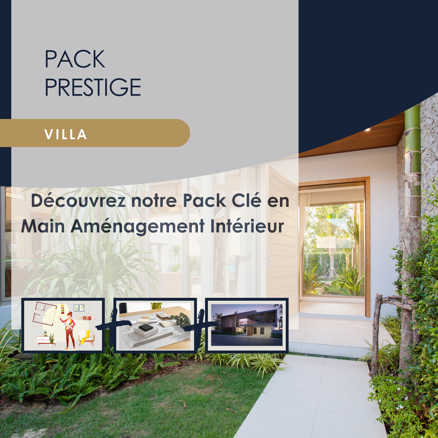 Architecte d'intérieur Clé en Main Pack Prestige Villa